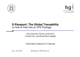 E-Passport: The Global Traceability  or How to Feel Like an UPS Package  Dario Carluccio, Kerstin
