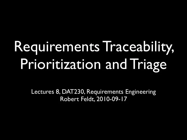 requirements traceability prioritization and triage