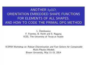 ANOTHER hp 3 D ,  ORIENTATION EMBEDDED SHAPE FUNCTIONS  FOR ELEMENTS OF ALL SHAPES,  AND HOW TO