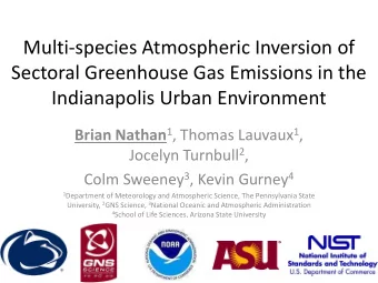 Multi-species Atmospheric Inversion of  Sectoral Greenhouse Gas Emissions in the  Indianapolis