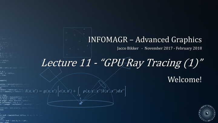 lecture 11 gpu ray tracing 1