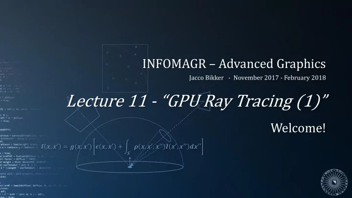 lecture 11 gpu ray tracing 1