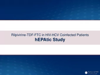 hEPAtic Study  Rilpivirine-TDF-FTC in HIV-HCV Coinfected Patients  hEPAtic: Design  Study Design:
