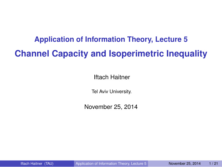 channel capacity and isoperimetric inequality