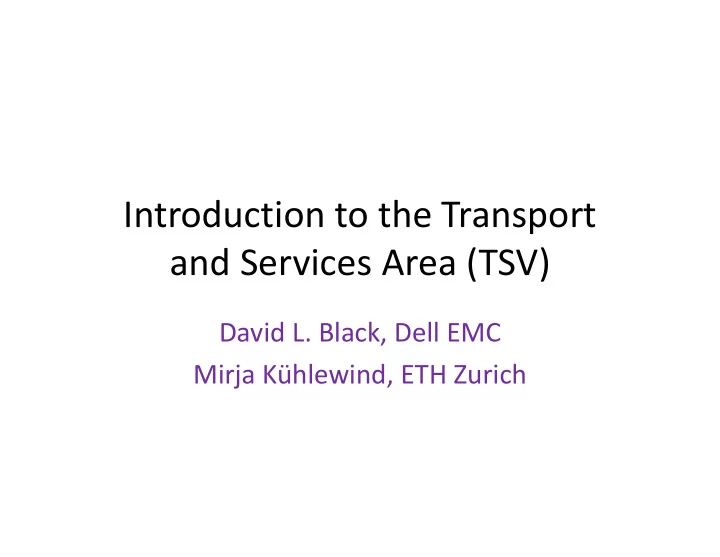 introduction to the transport and services area tsv