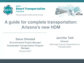 Arizonas new HDM  Jennifer Toth  Steve Olmsted  Director  Environmental Project Manager