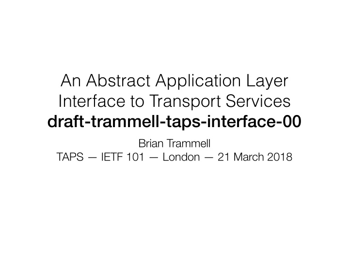 an abstract application layer interface to transport