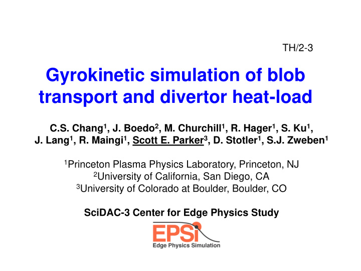 gyrokinetic simulation of blob