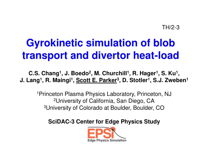 gyrokinetic simulation of blob