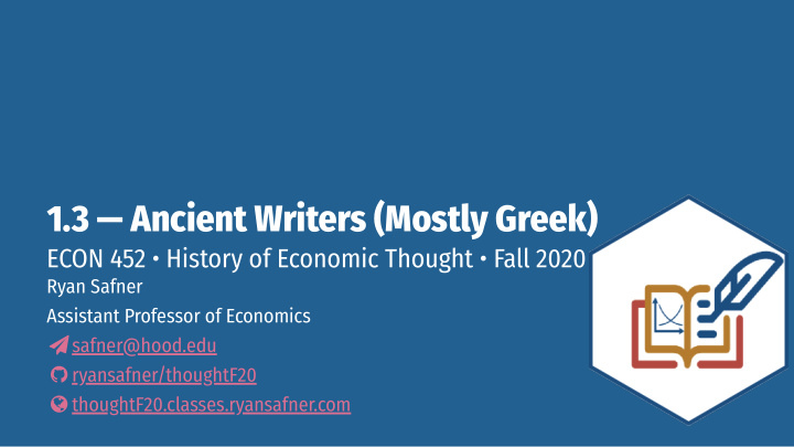 1 3 ancient writers mostly greek