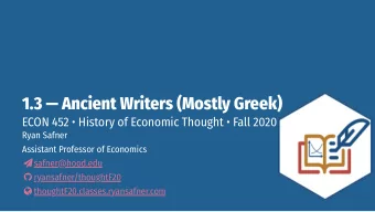 1.3  Ancient Writers (Mostly Greek)  ECON 452  History of Economic Thought  Fall 2020