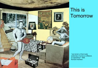 This is  Tomorrow  Just what is it that made  yesterdays homes so different,  so