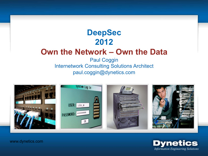 deepsec 2012 own the network own the data