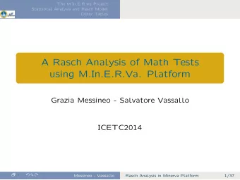 A Rasch Analysis of Math Tests  using M.In.E.R.Va. Platform  Grazia Messineo - Salvatore Vassallo