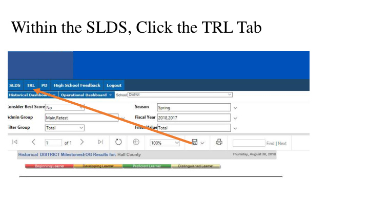 within the slds click the trl tab then select the