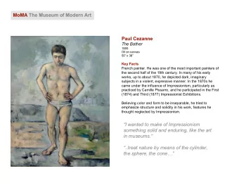 MoMA The Museum of Modern Art  Paul Cezanne  The Bather  1885  Oil on canvas  50 x 38  Key