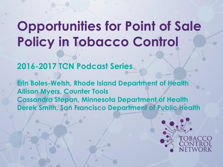 opportunities for point of sale policy in tobacco control