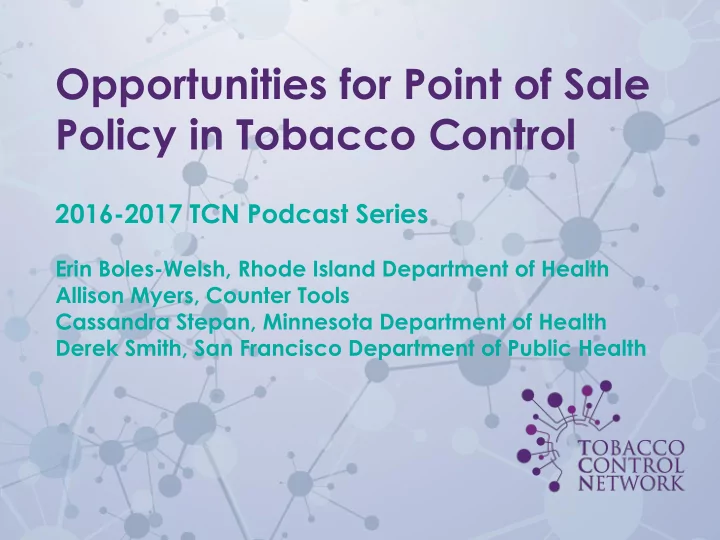 opportunities for point of sale policy in tobacco control
