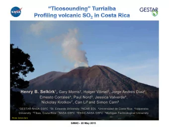 GMAC 20 May 2015  The Ticosonde opportunity  The NASA Ticosonde project has been  Beginning in