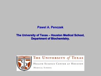 Geometrical Consistency in Processing of Helical Filaments Pawel A. Penczek  The University of