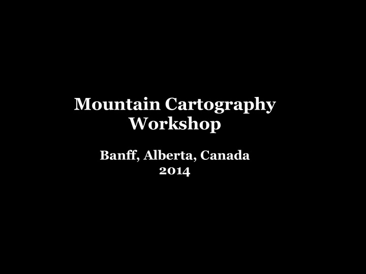 mountain cartography workshop