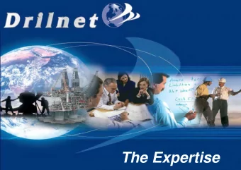 The Expertise    Drilnet was created in 2000 by a group of professionals  from the petroleum