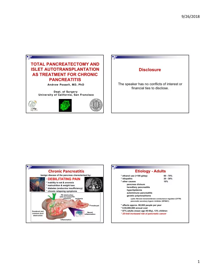 total pancreatectomy and islet autotransplantation
