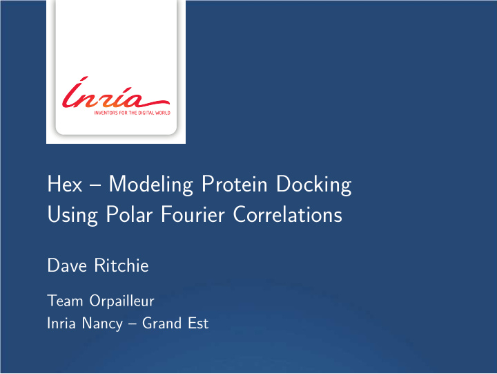 hex modeling protein docking using polar fourier