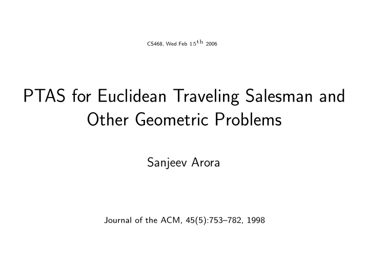 ptas for euclidean traveling salesman and other geometric