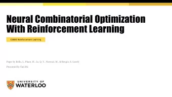 Neural Combinatorial Optimization  With Reinforcement Learning  CS885 Reinforcement Learning  Paper