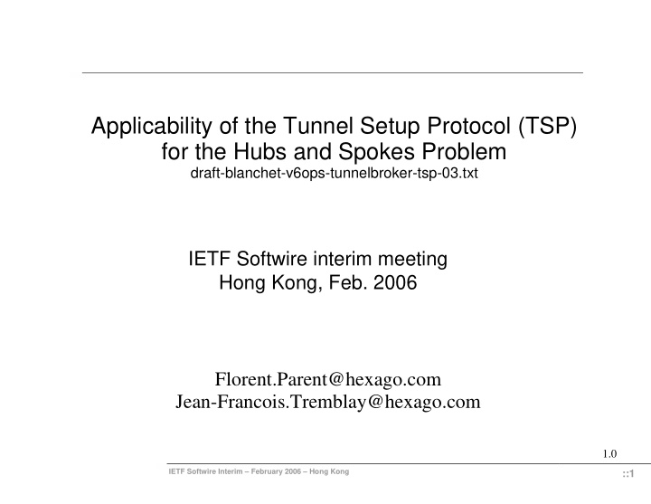 applicability of the tunnel setup protocol tsp for the