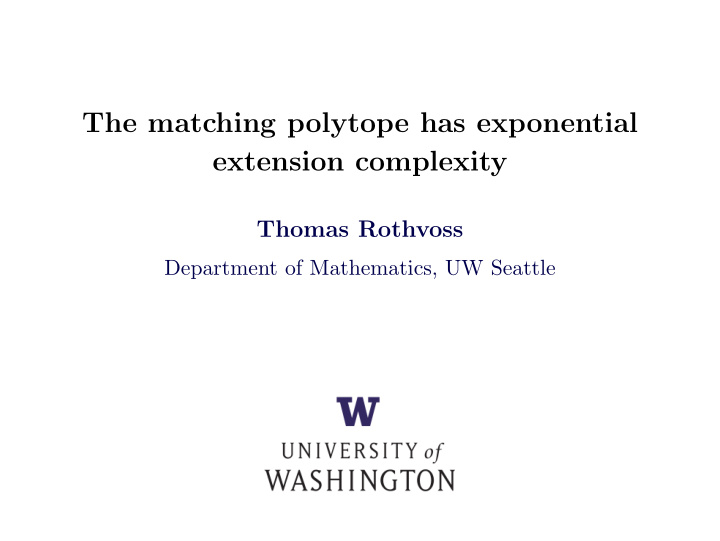 the matching polytope has exponential extension complexity