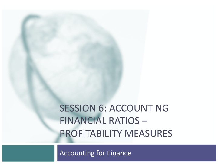 session 6 accounting financial ratios profitability