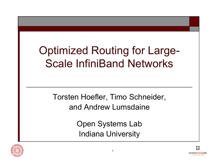 optimized routing for large scale infiniband networks