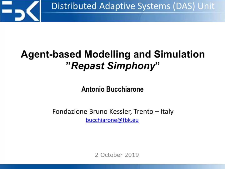 distributed adaptive systems das unit agent based