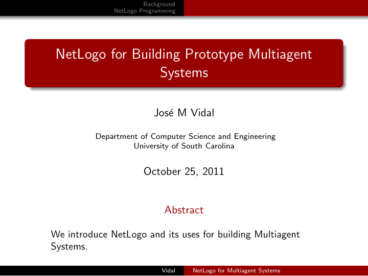 netlogo for building prototype multiagent systems