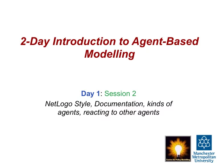 2 day introduction to agent based modelling