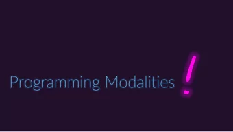 Programming Modalities  Modalities of Programming  In 2020, there are three prevalent modalities