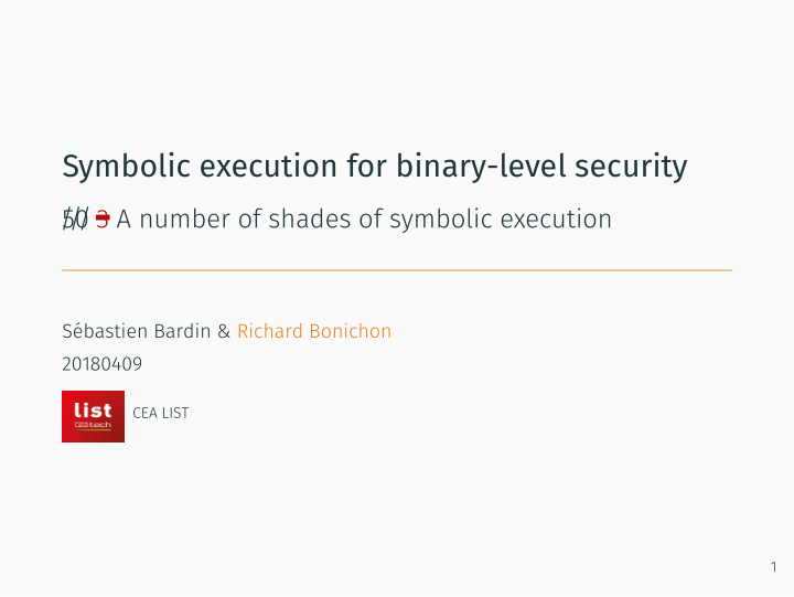 symbolic execution for binary level security