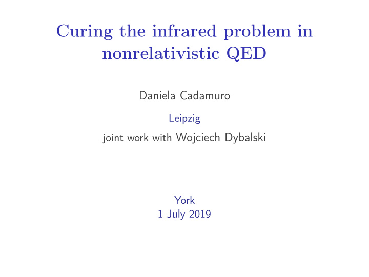 curing the infrared problem in nonrelativistic qed