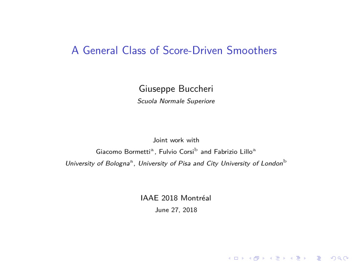 a general class of score driven smoothers