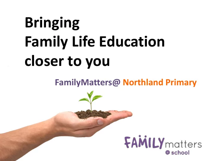 bringing family life education