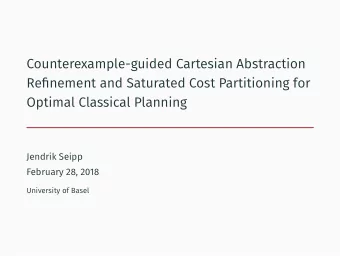 Counterexample-guided Cartesian Abstraction  Refinement and Saturated Cost Partitioning for