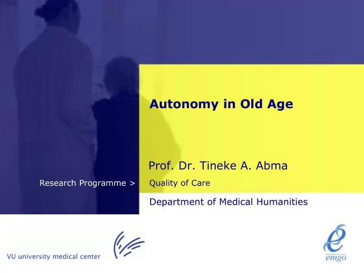 autonomy in old age