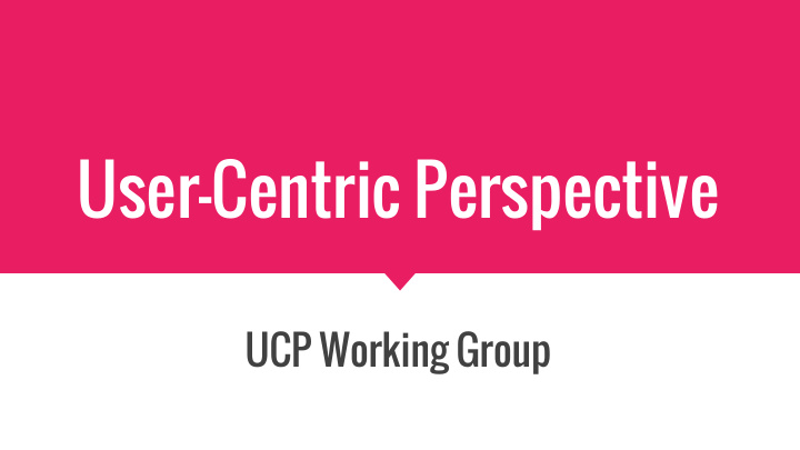 user centric perspective
