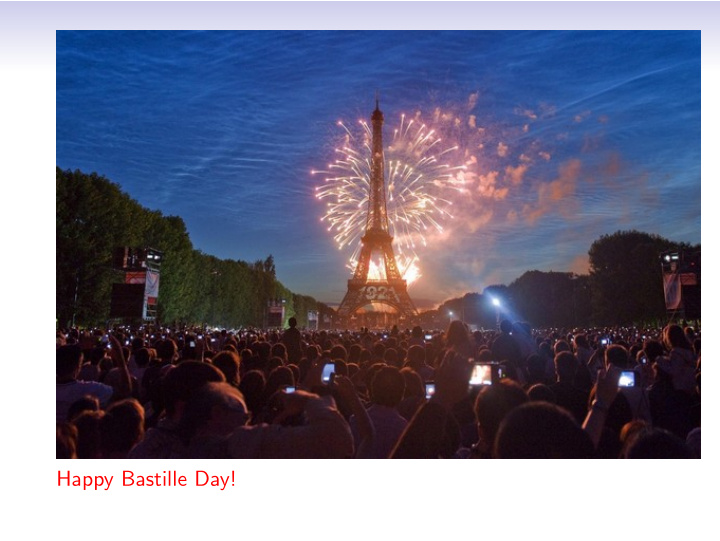 happy bastille day model theory elliott s program and