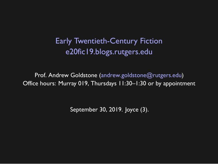 early twentieth century fiction e20fic19 blogs rutgers edu