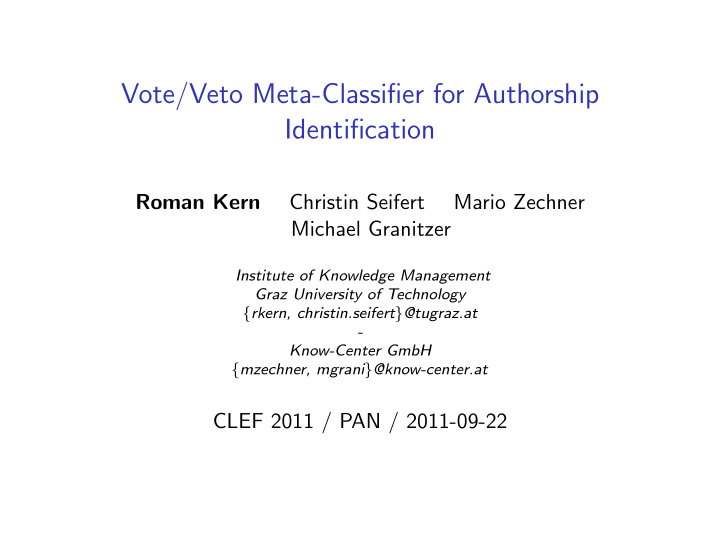 vote veto meta classifier for authorship identification