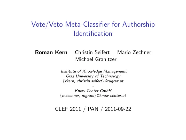 vote veto meta classifier for authorship identification