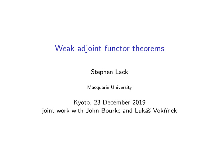 weak adjoint functor theorems
